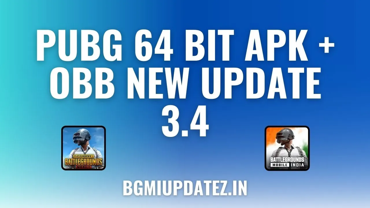 PUBG 64 Bit Apk Obb New Update